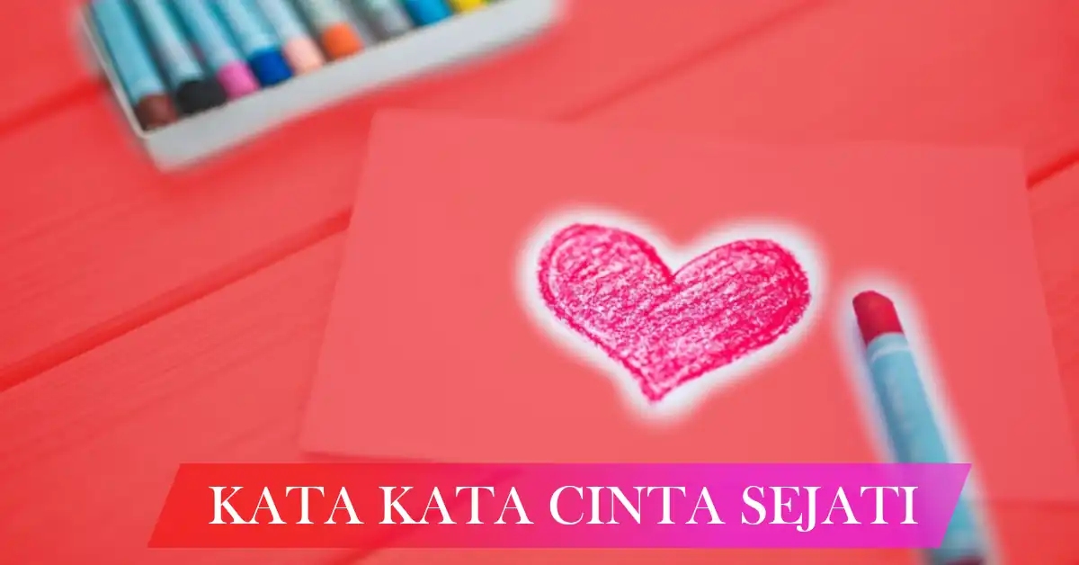 kata kata bijak cinta sejati