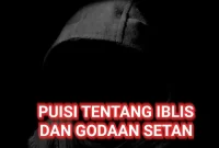 puisi tentang iblis dan setan