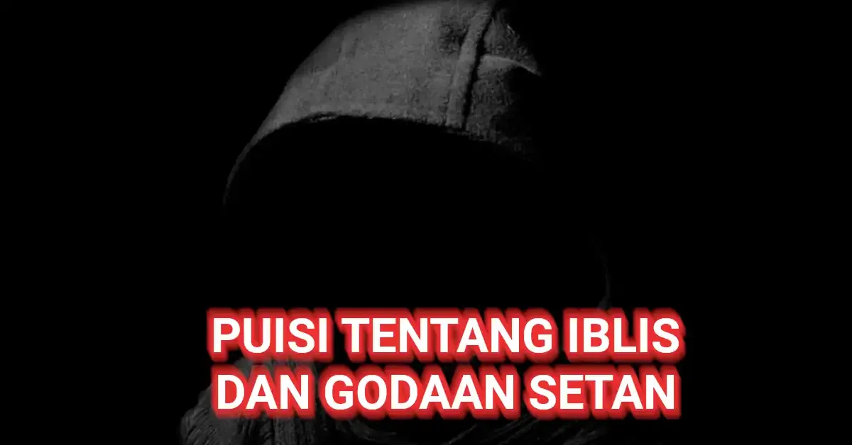 puisi tentang iblis dan setan